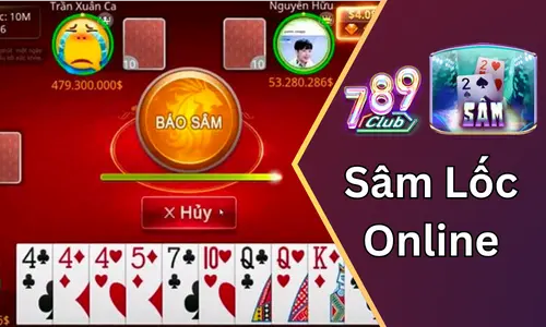 Sâm Lốc Online tại 789club - Trò Chơi Bài Trực Tuyến thú vị